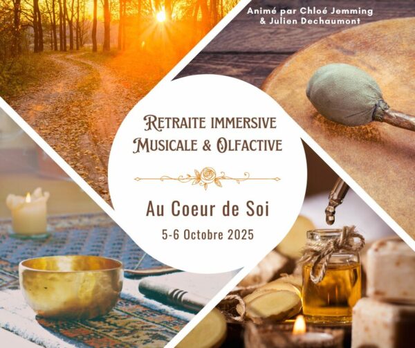 retraite stage octobre 2025 musicale et olfactive